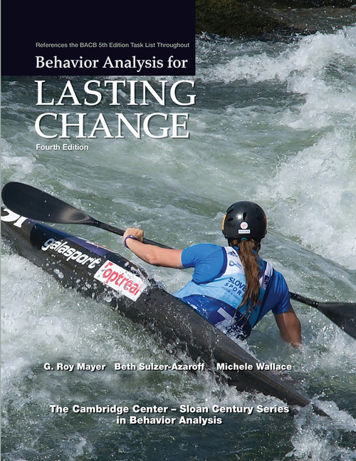 Behavior Analysis for Lasting Change 4/E