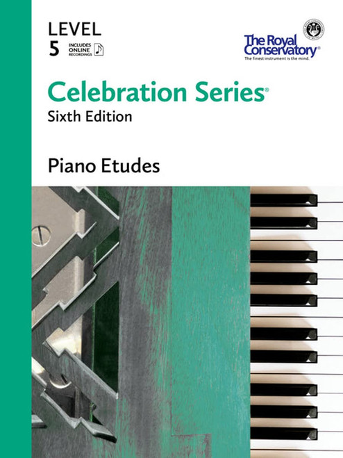 C6E05 - Celebration Series Sixth Edition - Piano Etudes Level 5 - The Royal Conservatory