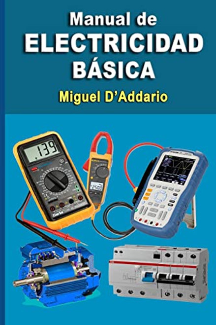 Manual de electricidad bsica (Spanish Edition)