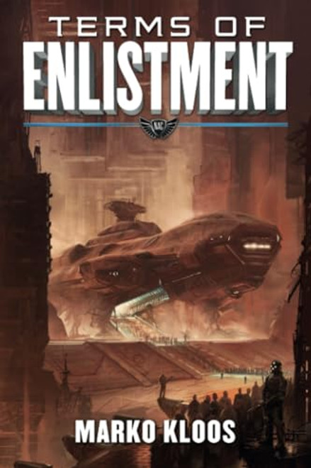 Terms of Enlistment (Frontlines, 1)