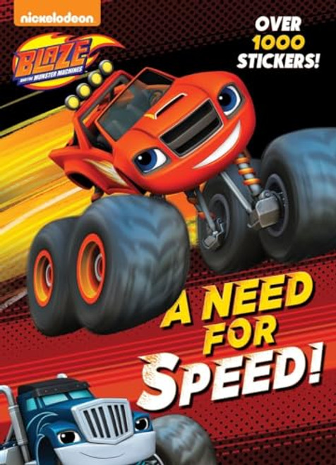 A Need for Speed! (Blaze and the Monster Machines) (Color Plus 1,000 Stickers)
