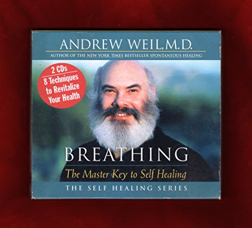 Breathing: The Master Key to Self Healing (The Self Healing Series)