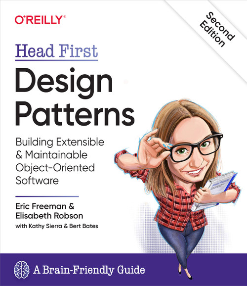 Head First Design Patterns: Building Extensible and Maintainable Object-Oriented Software 2nd Edition