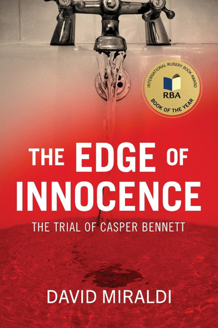 The Edge of Innocence: The Trial of Casper Bennett (The Edge Of: Crime, Innocence, and Justice)