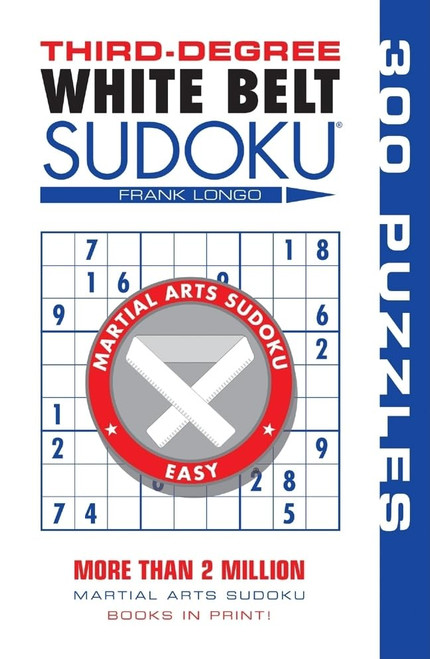 Third-Degree White Belt Sudoku (Martial Arts Puzzles Series)
