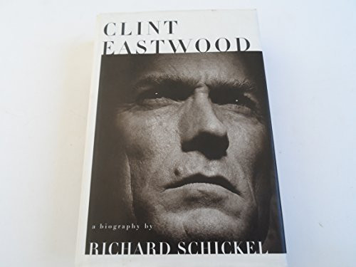 Clint Eastwood: A Biography