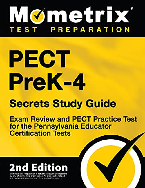 PECT PreK-4 Secrets Study Guide - Exam Review and PECT Practice Test for the Pennsylvania Educator Certification Tests [2nd Edition]