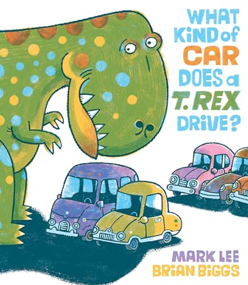 What Kind of Car Does a T. Rex Drive?