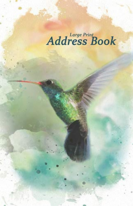 Large Print Address Book: 5.5 x 8.5 Hummingbird Design Bird Address / Telephone Book