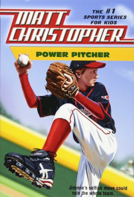 Power Pitcher (Matt Christopher)