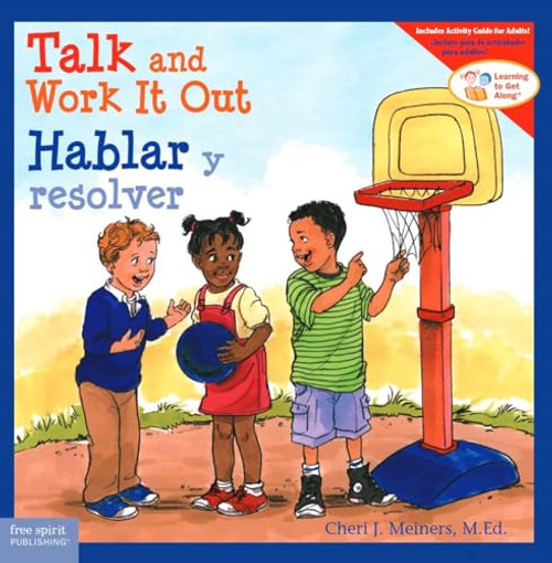 Talk and Work It Out / Hablar y resolver (Learning to Get Along) (Spanish and English Edition)