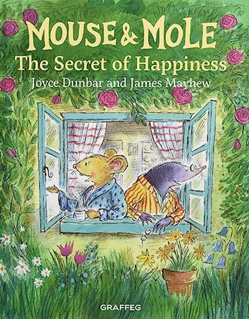 Mouse and Mole: The Secret of Happiness: 6: 5