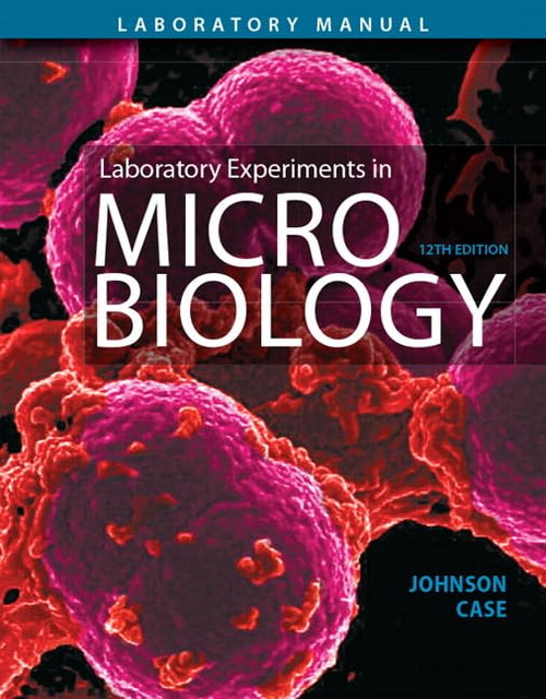 Laboratory Experiments in Microbiology (What's New in Microbiology)