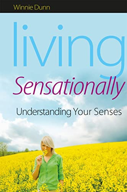 Living Sensationally