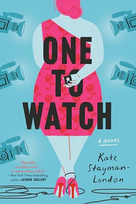 One to Watch: A Novel