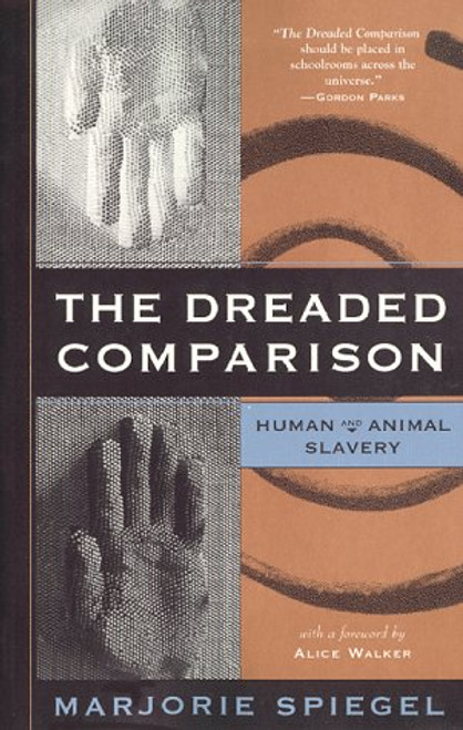 The Dreaded Comparison: Human and Animal Slavery