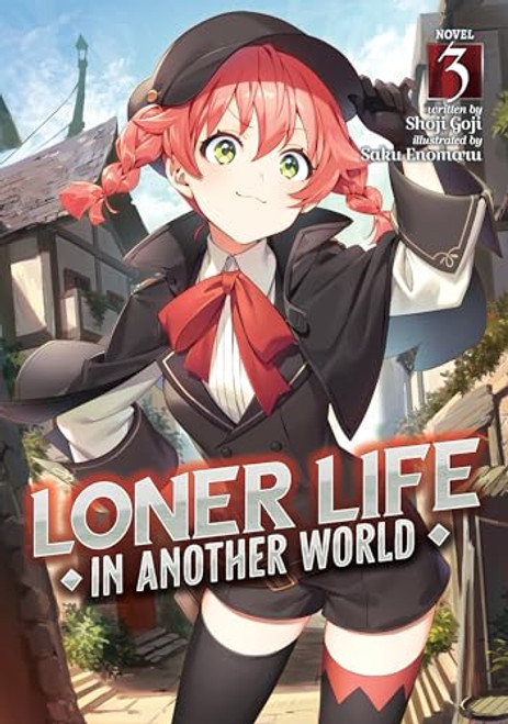 Loner Life in Another World (Light Novel) Vol. 3