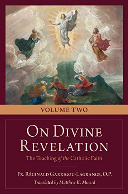 On Divine Revelation: The Teaching of the Catholic Faith Vol. Two