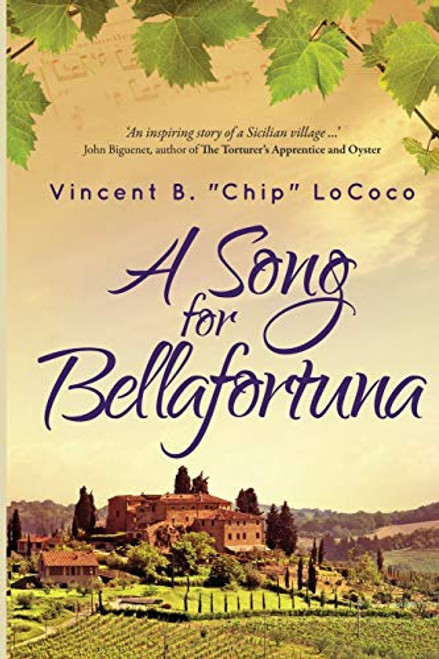 A Song for Bellafortuna: An Inspirational Italian Historical Fiction Novel (Bellafortuna Series)