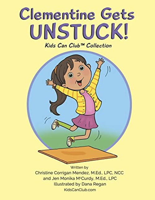Clementine Gets UNSTUCK!: Kids Can Club Collection (1)