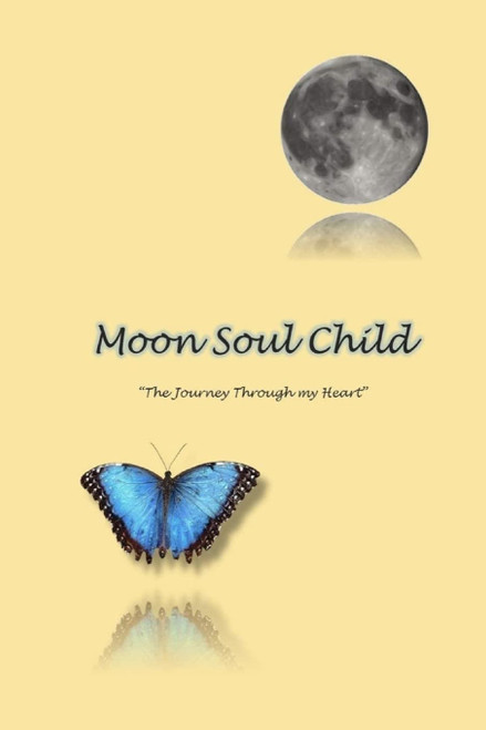 MoonSoulChild: The Journey Through My Heart