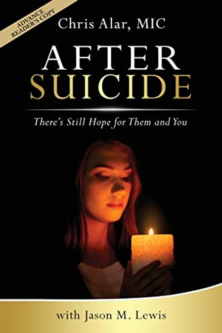 After Suicide: There's Hope for Them and for You