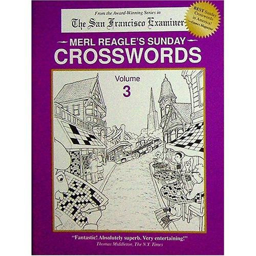 Merl Reagle's Sunday Crosswords, Vol. 3