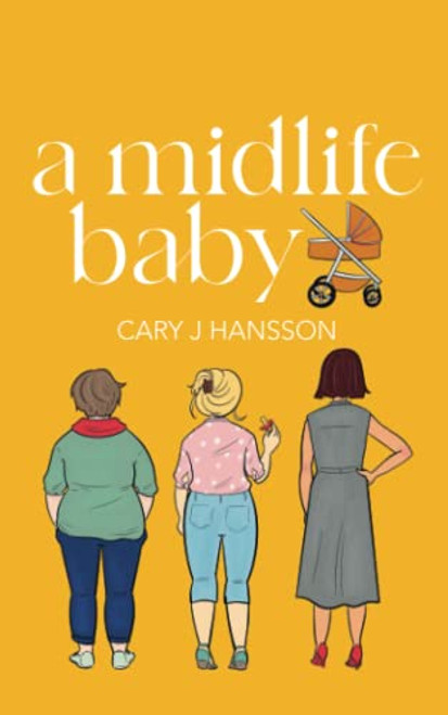 A Midlife Baby (The Midlife Trilogy)