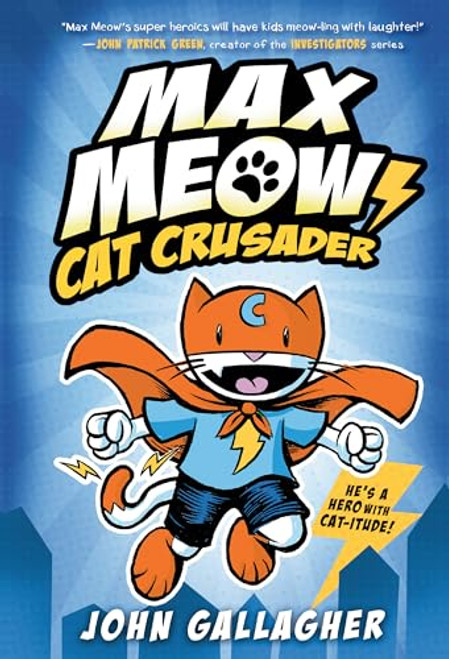 Max Meow Book 1: Cat Crusader: (A Graphic Novel)