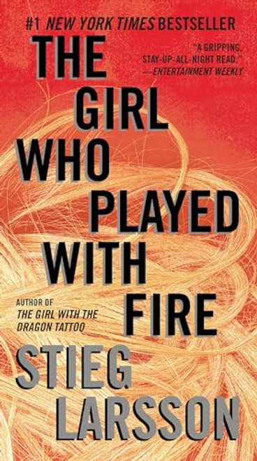 The Girl Who Played with Fire: A Lisbeth Salander Novel (The Girl with the Dragon Tattoo Series)