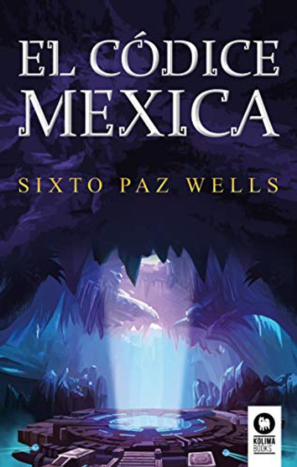 El cdice mexica (Spanish Edition)
