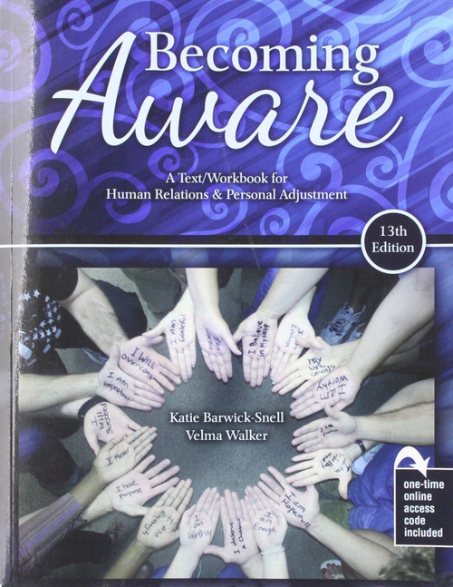 Becoming Aware: A Text/Workbook for Human Relations and Personal Adjustment