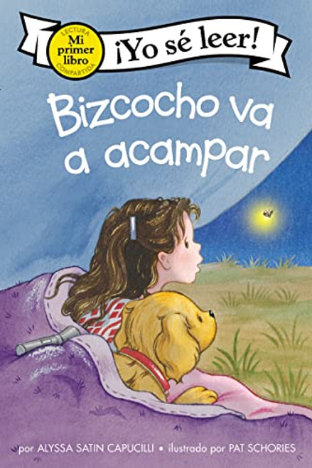 Bizcocho va a acampar: Biscuit Goes Camping (Spanish edition) (My First I Can Read)