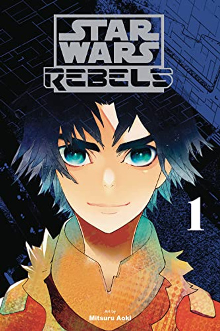 Star Wars Rebels, Vol. 1 (Star Wars Rebels, 1)