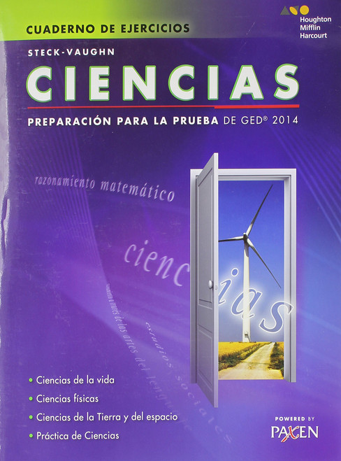 Steck-Vaughn Ciencias: Preparacion para la prueba de GED 2014 (Spanish Edition)