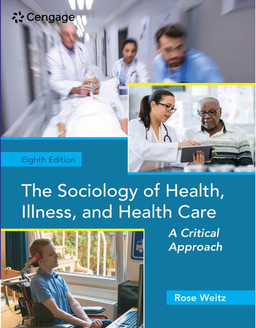 The Sociology of Health, Illness, and Health Care: A Critical Approach