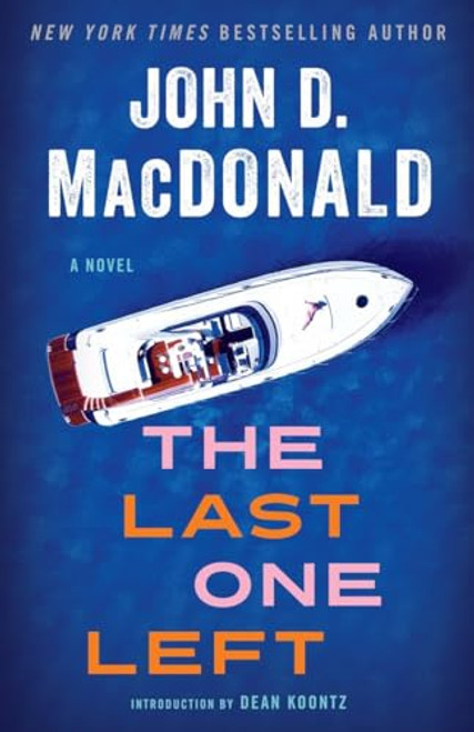 The Last One Left: A Novel