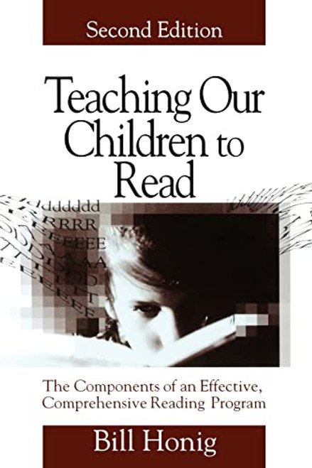 Teaching Our Children to Read: The Components of an Effective, Comprehensive Reading Program
