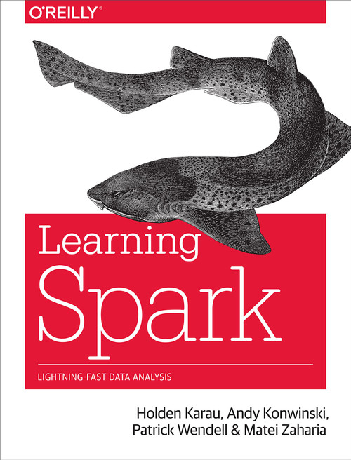 Learning Spark: Lightning-Fast Data Analysis