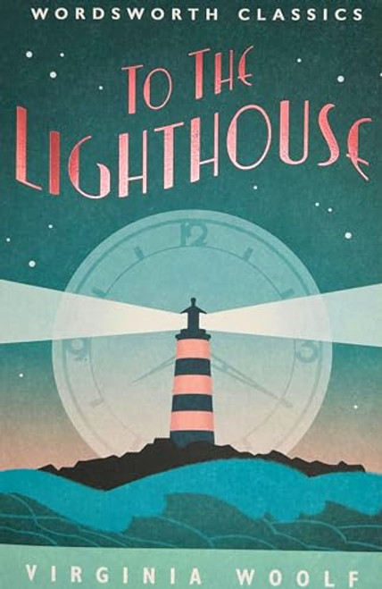 To the Lighthouse (Wordsworth Classics)