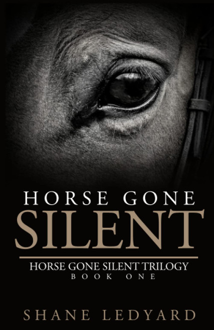 Horse Gone Silent (Horse Gone Silent Trilogy)