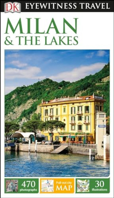 DK Eyewitness Milan and the Lakes (Travel Guide)