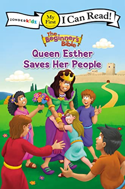 The Beginner's Bible Queen Esther Saves Her People: My First (I Can Read! / The Beginner's Bible)