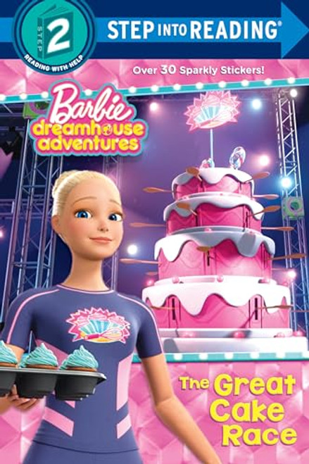 The Great Cake Race (Barbie Dreamhouse Adventures) (Step into Reading)