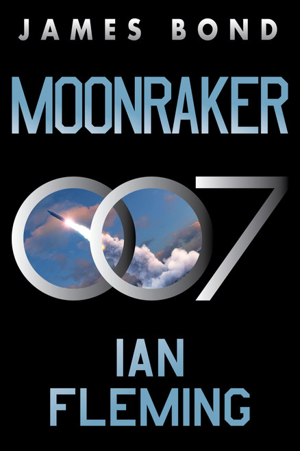 Moonraker: A James Bond Novel (James Bond, 3)