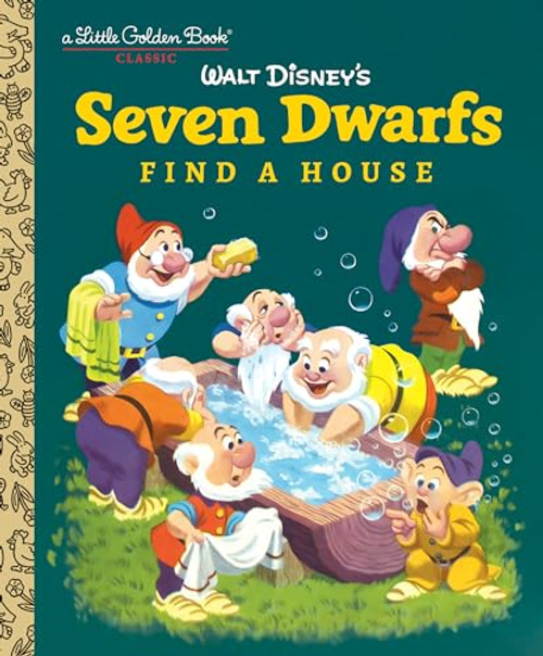 Seven Dwarfs Find a House (Disney Classic) (Little Golden Book)