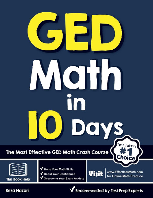 GED Math in 10 Days: The Most Effective GED Math Crash Course