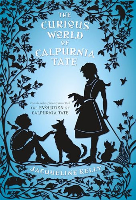 The Curious World of Calpurnia Tate (Calpurnia Tate, 2)