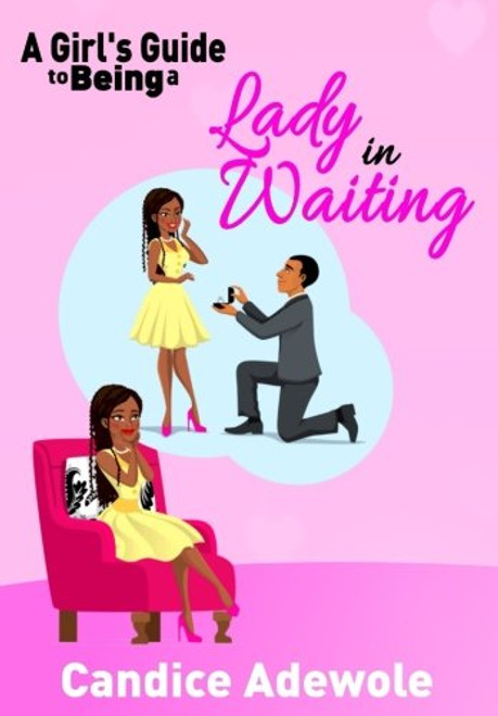 A Girl's Guide to Being A Lady in Waiting