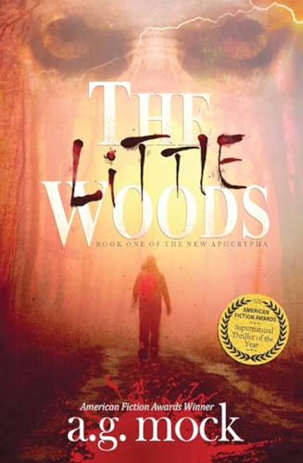 The Little Woods: Book One of the New Apocrypha (Occult Horror)